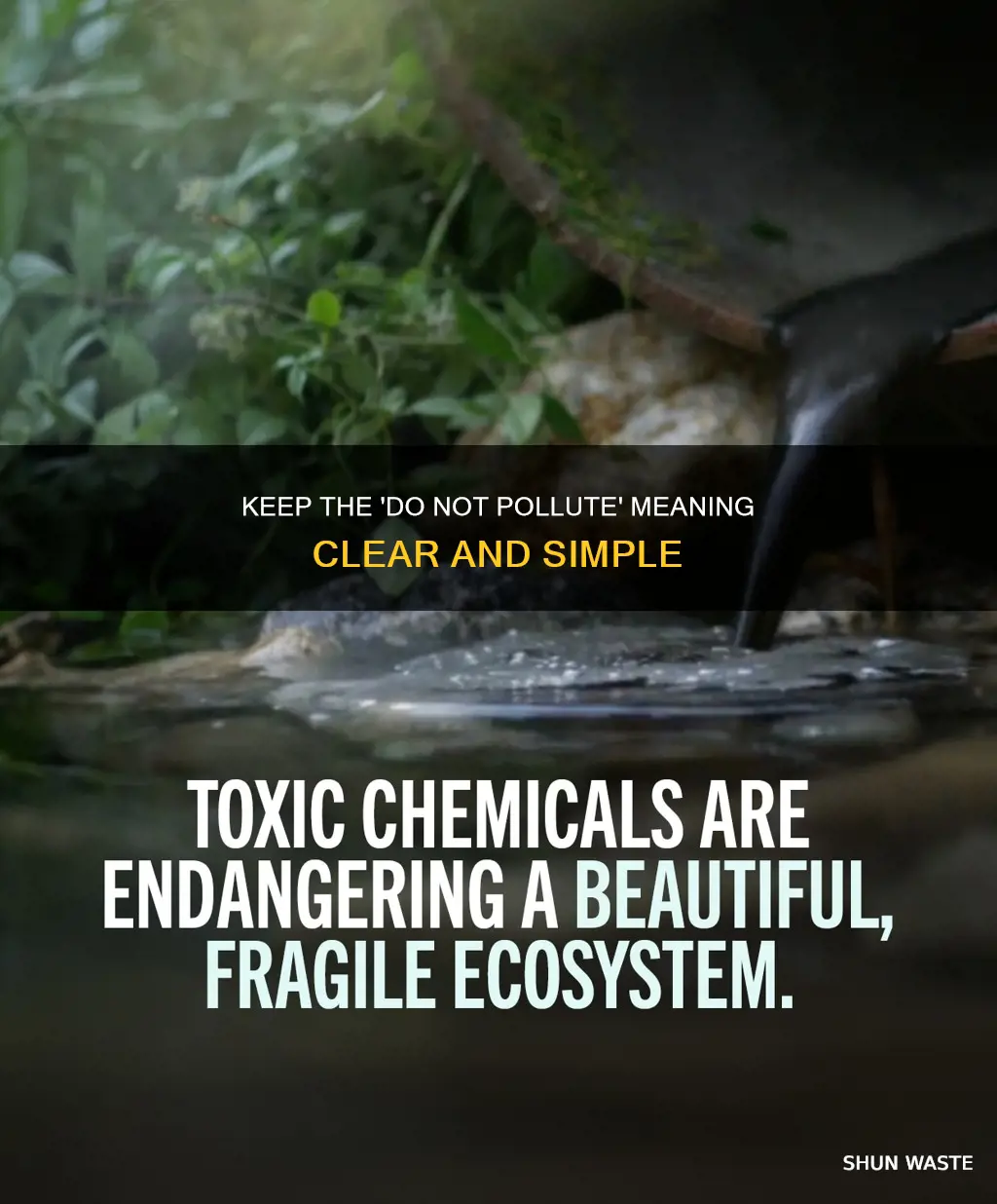 do not pollute meaning