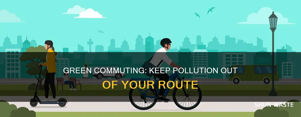do not pollute when you commute