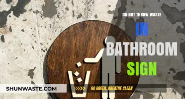 Keep Bathrooms Clean: Why 'Do Not Throw Waste' Signs Matter