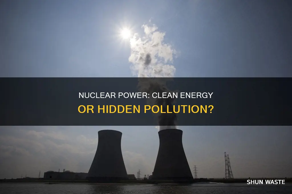 do nuclear plants cause pollution