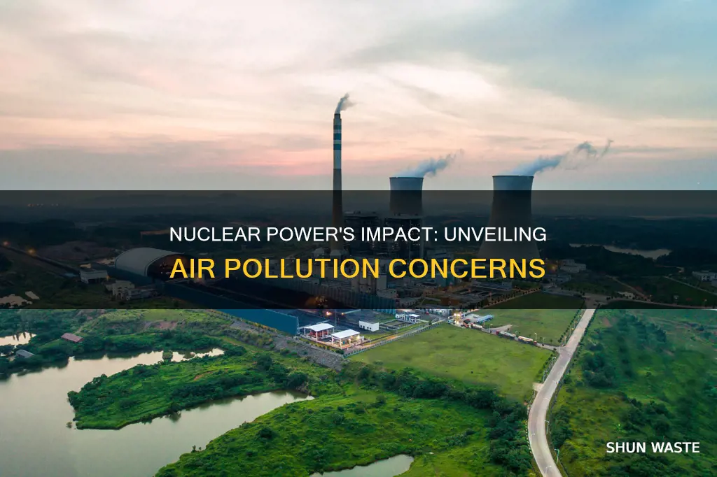 do nuclear power plants cause air pollution