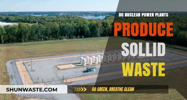 Nuclear Power Plants and Solid Waste: Uncovering the Truth