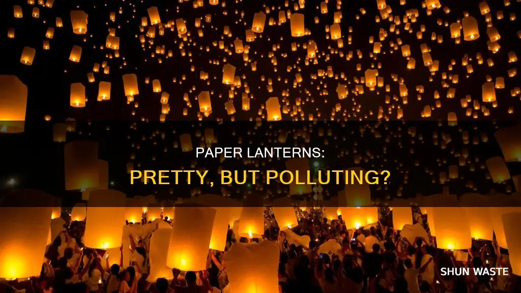 do paper lanterns pollute