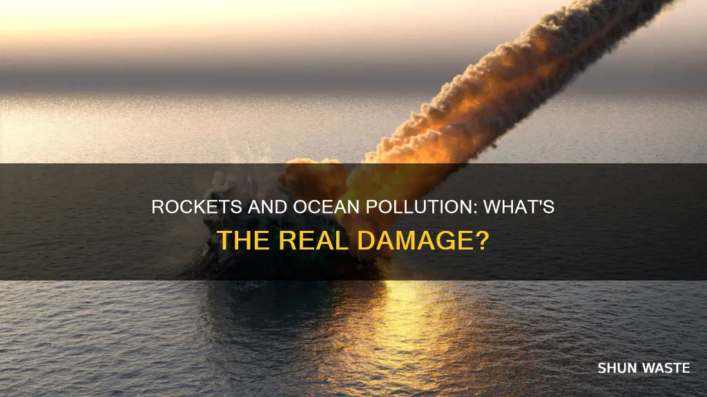 do rockets pollute the ocean