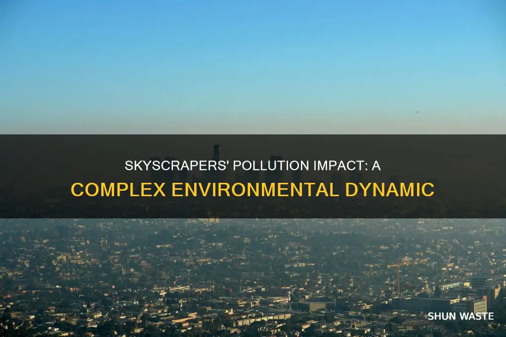 do skyscrapers affect pollution