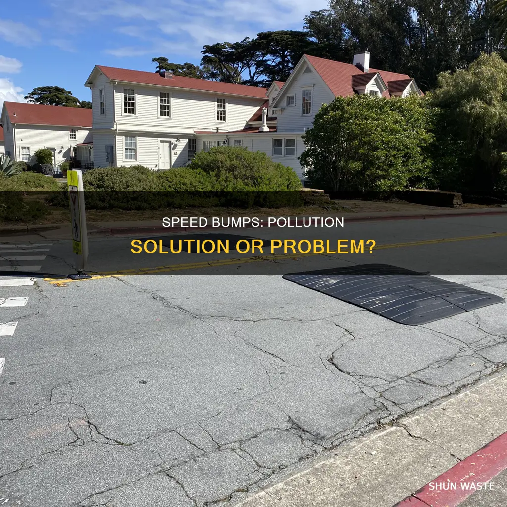 do speed bumps increase pollution