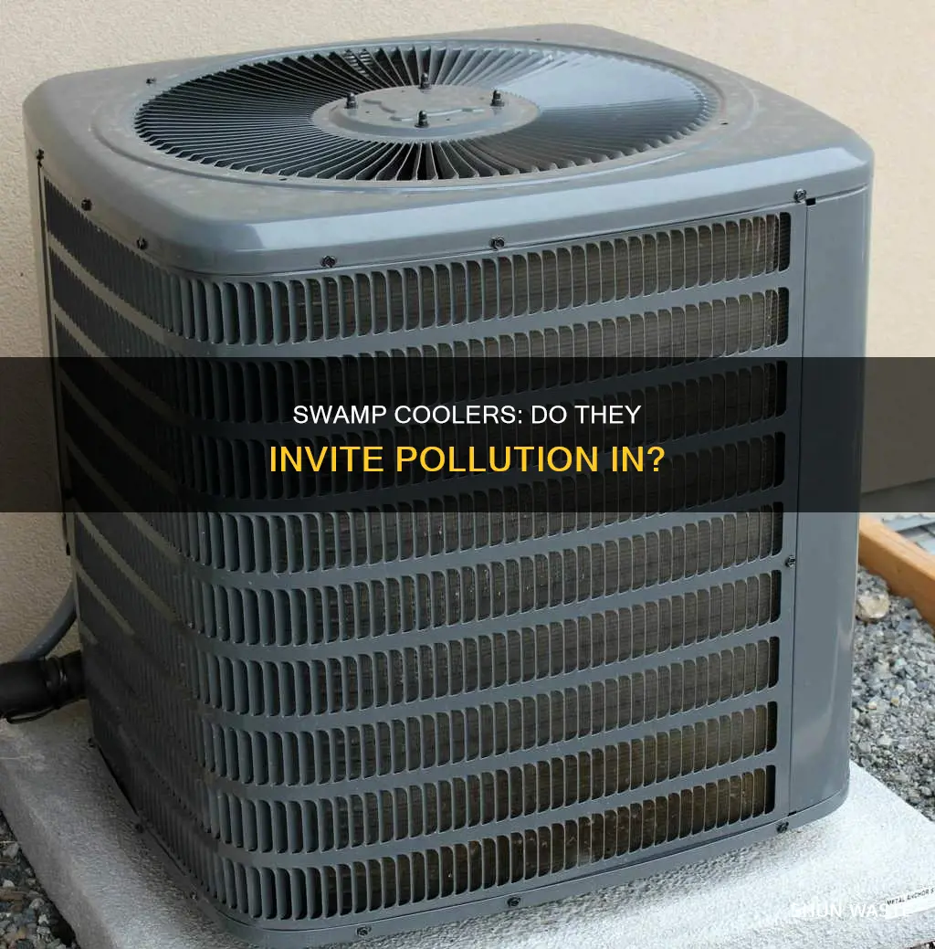 do swamp coolers bring outdoor pollution in