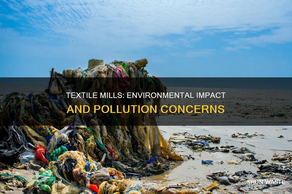 do textile mills pollute the environment