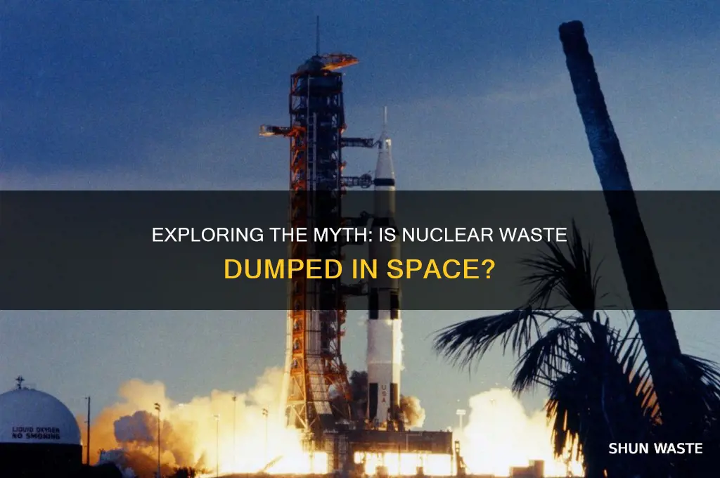 do they put nuclear waste in space