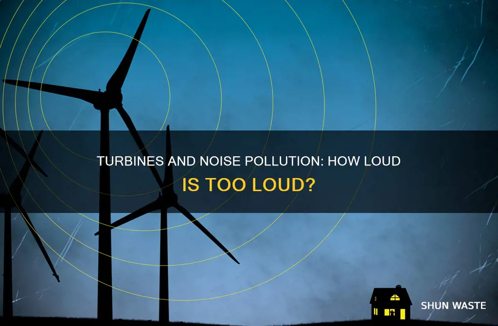 do turbines create noise pollution