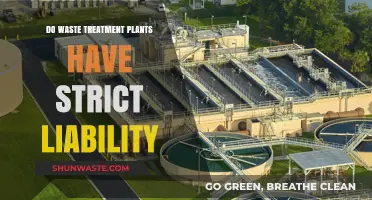 Strict Liability in Waste Treatment Plants: Legal Responsibilities Explained