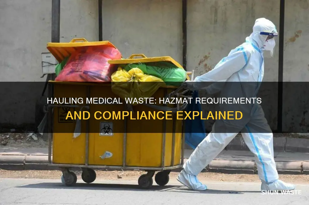 do you need a hazmat to haul medical waste