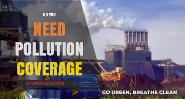 Pollution Coverage: Is It Necessary for Your Business?