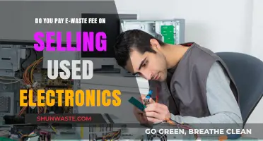 Selling Used Electronics: Understanding E-Waste Fees and Your Responsibility