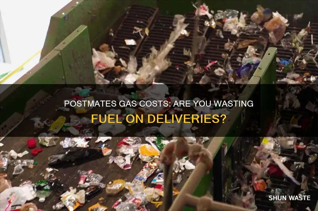 do you waste a lot of gas delivering for postmates