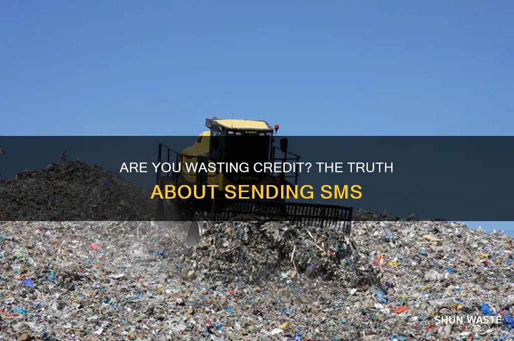 do you waste credit if you send sms