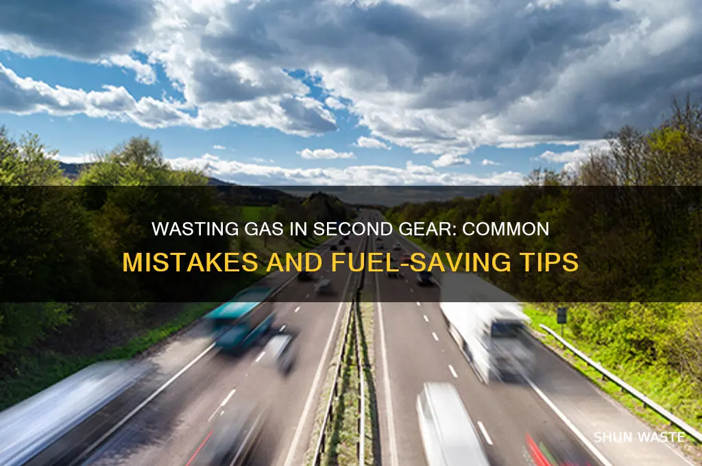 do you waste gas if car is in 2nd turn