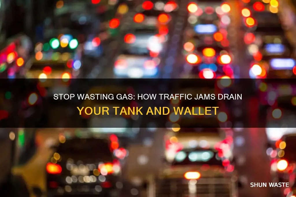 do you waste gas sitting in traffic