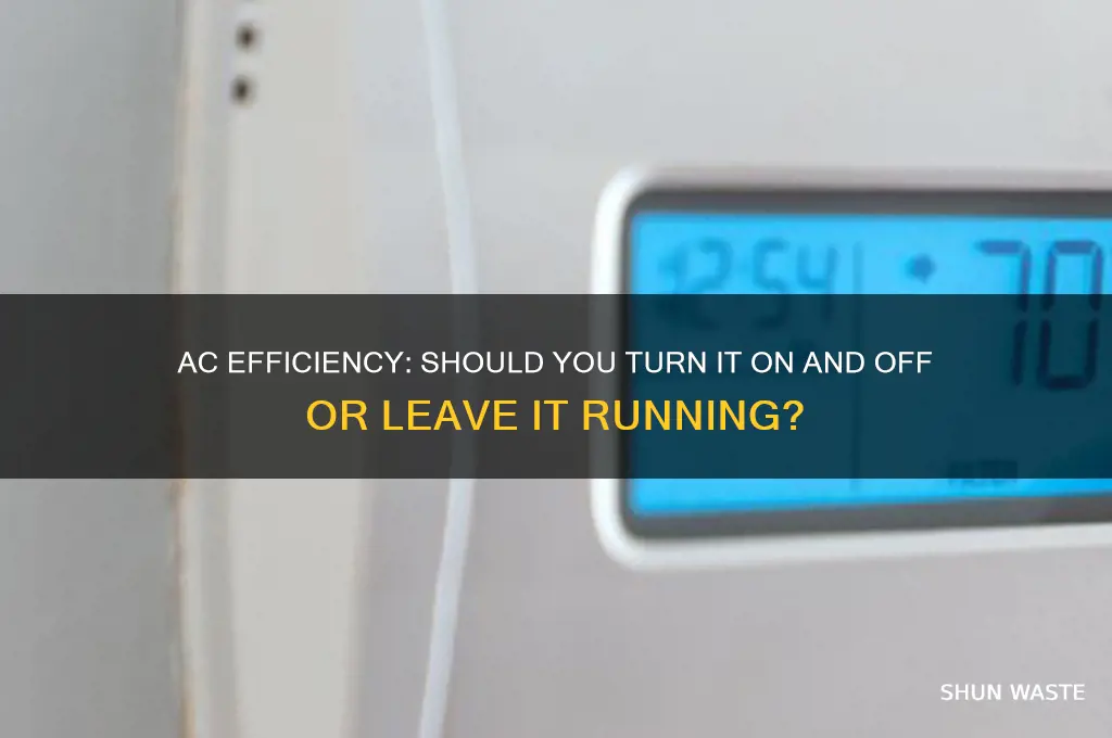 do you waste more energy turning ac on and off