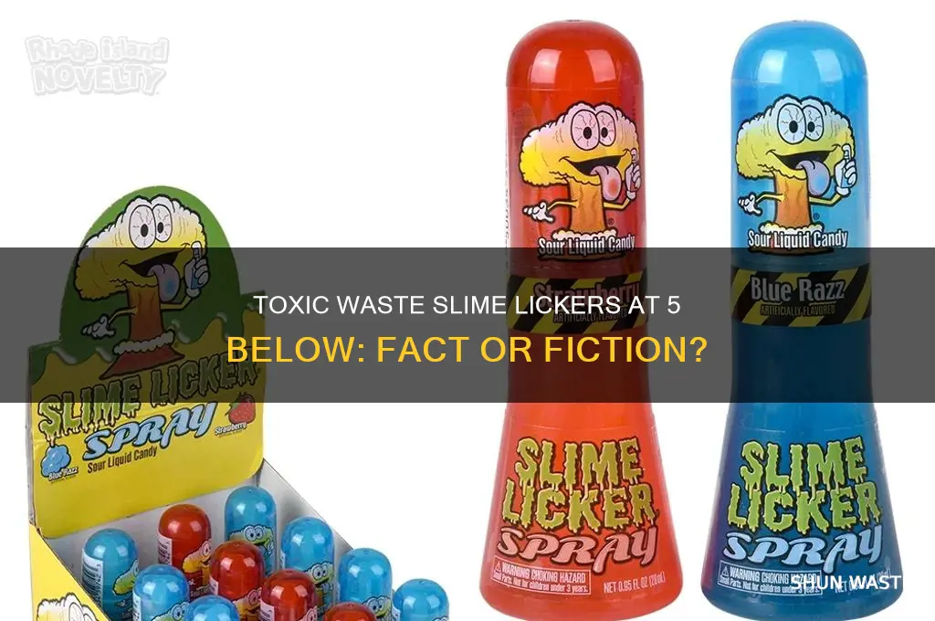 does 5 below have toxic waste slime lickers