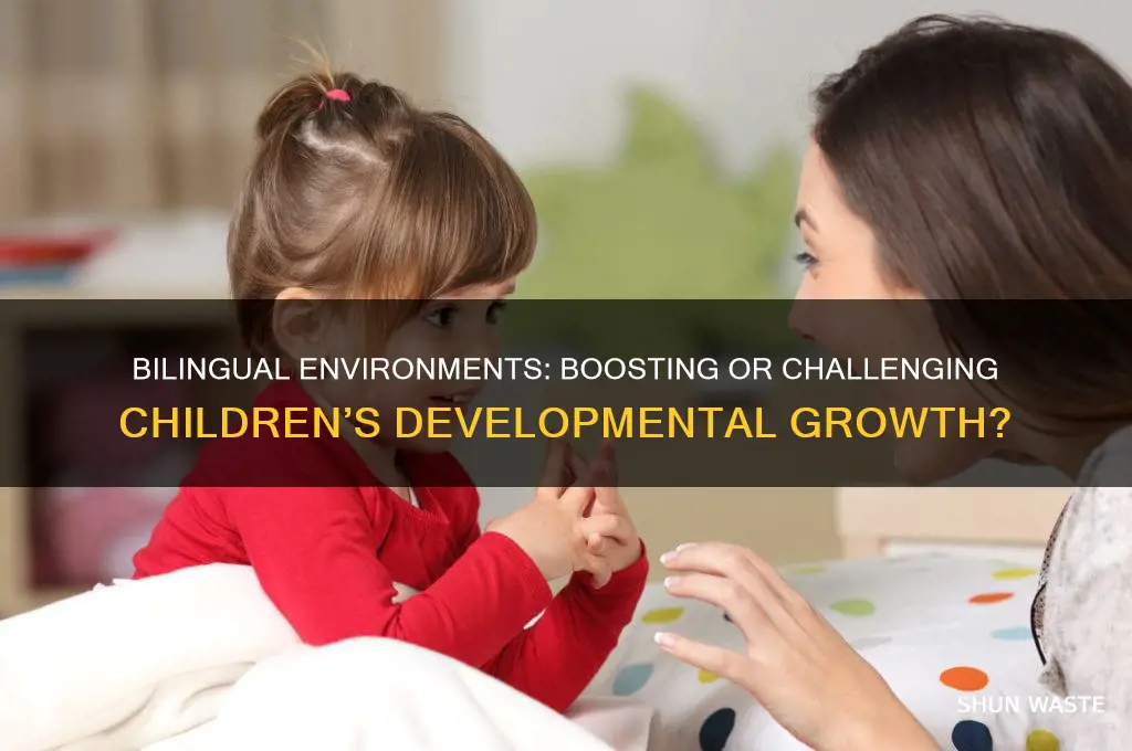 does a bilingual environment help or hinder children