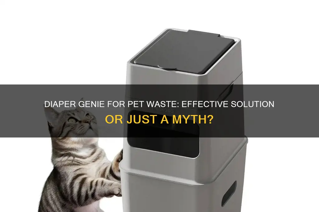 does a diaper genie for babies work for pet waste