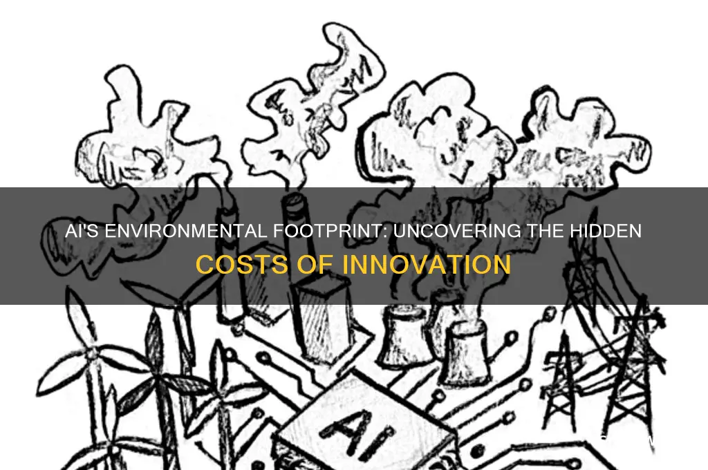 does ai have a negative impact on the environment