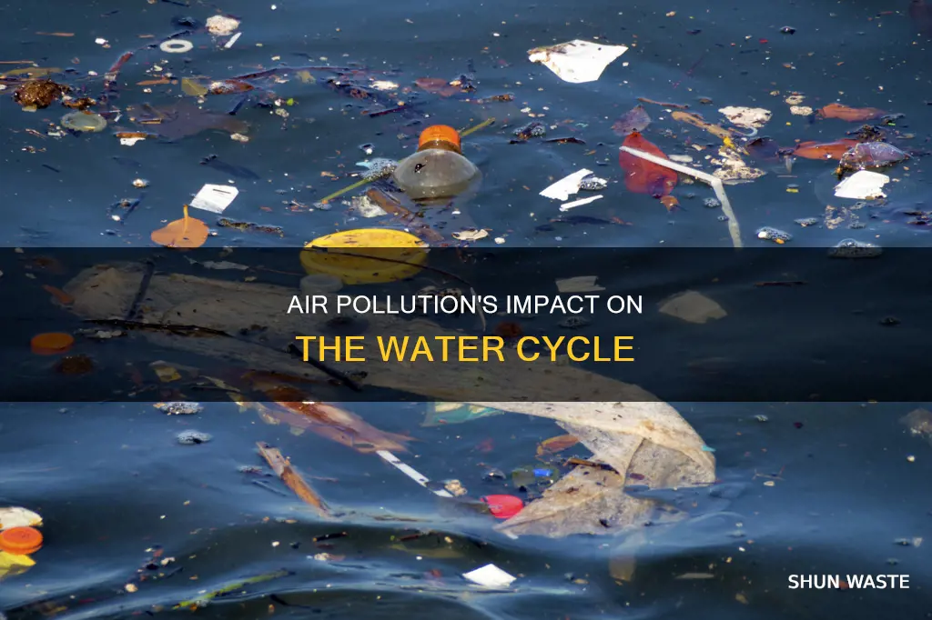 does air pollution affect water cycle
