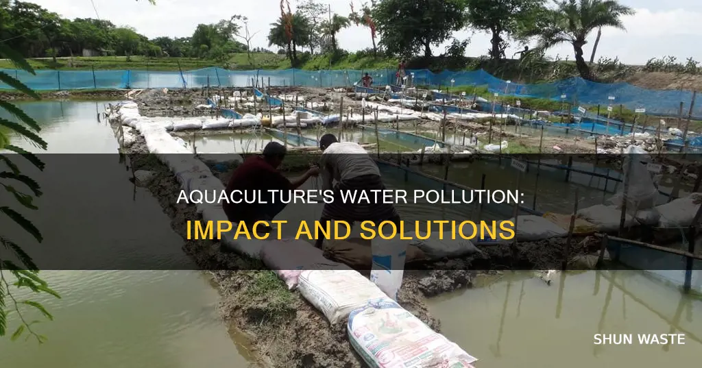 does aquaculture cause water pollution