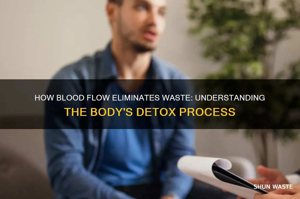 does blood flow get rid of waste