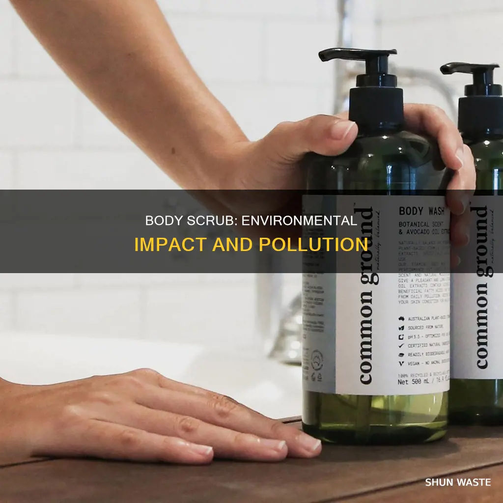 does body scrub pollute