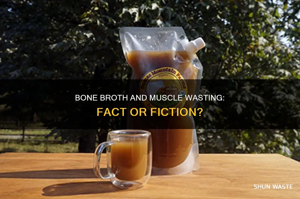 does bone broth help with muscle wasting