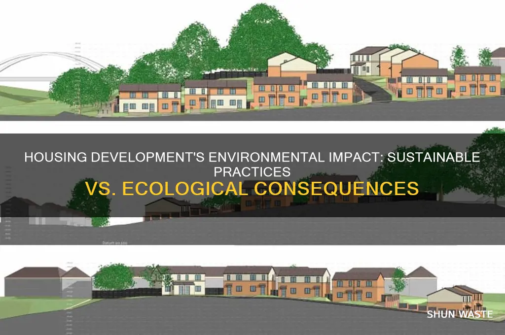 does building houses affect environment