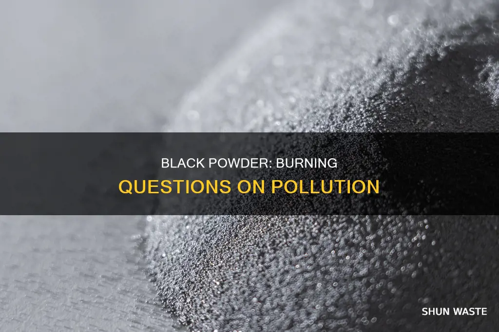 does burning black powder pollute