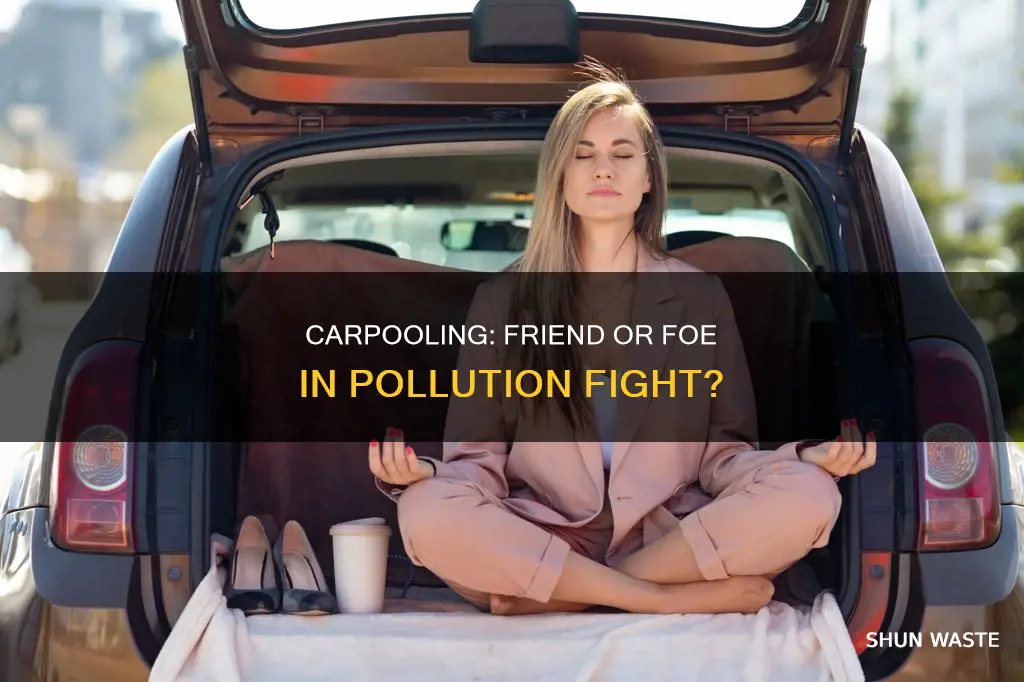 does carpooling worsen pollution