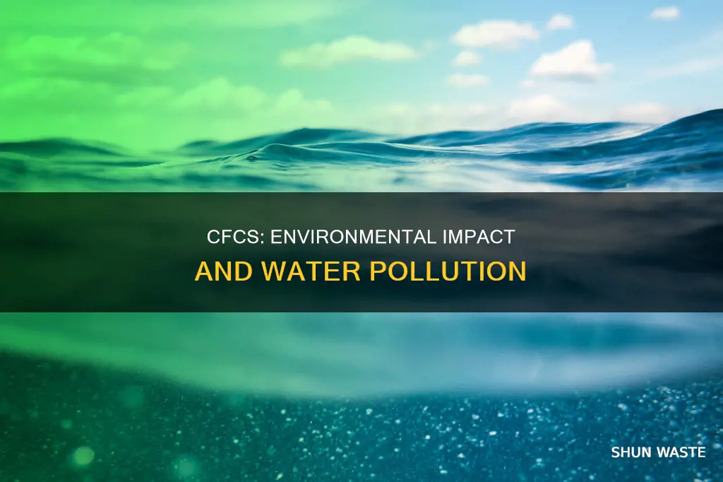 does cfc cause water pollution