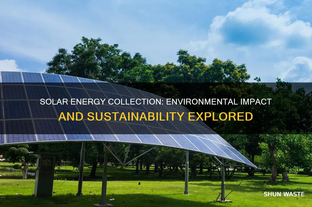 does collecting solar energy affect the environment