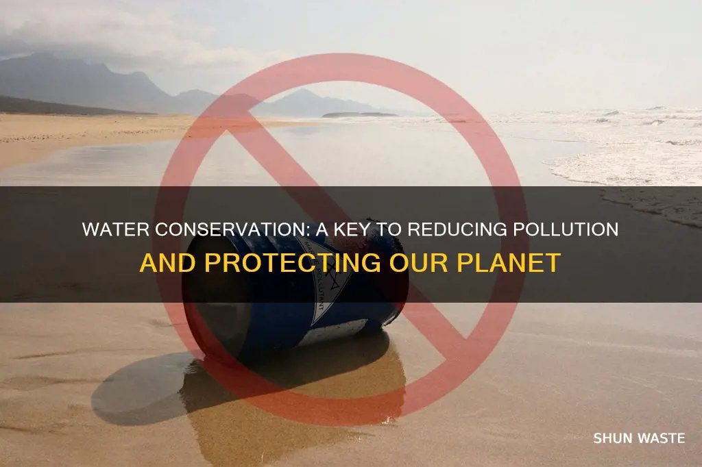 does conserving water help pollution