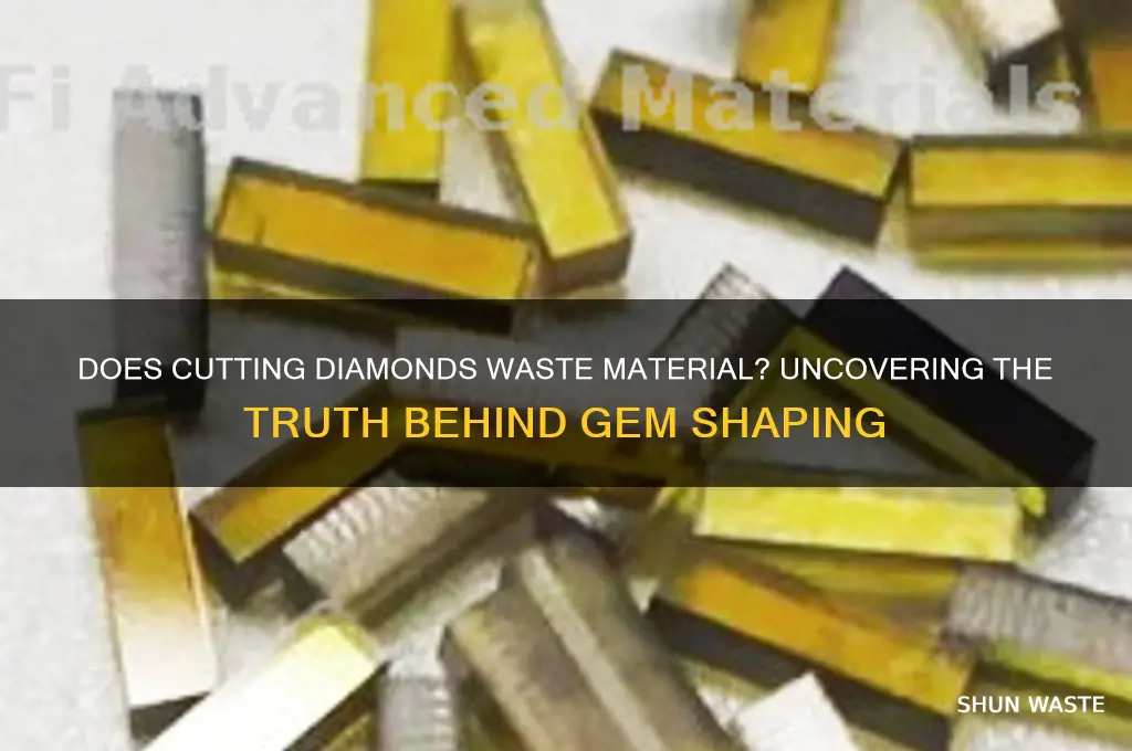 does cutting a diamond waste parts of it