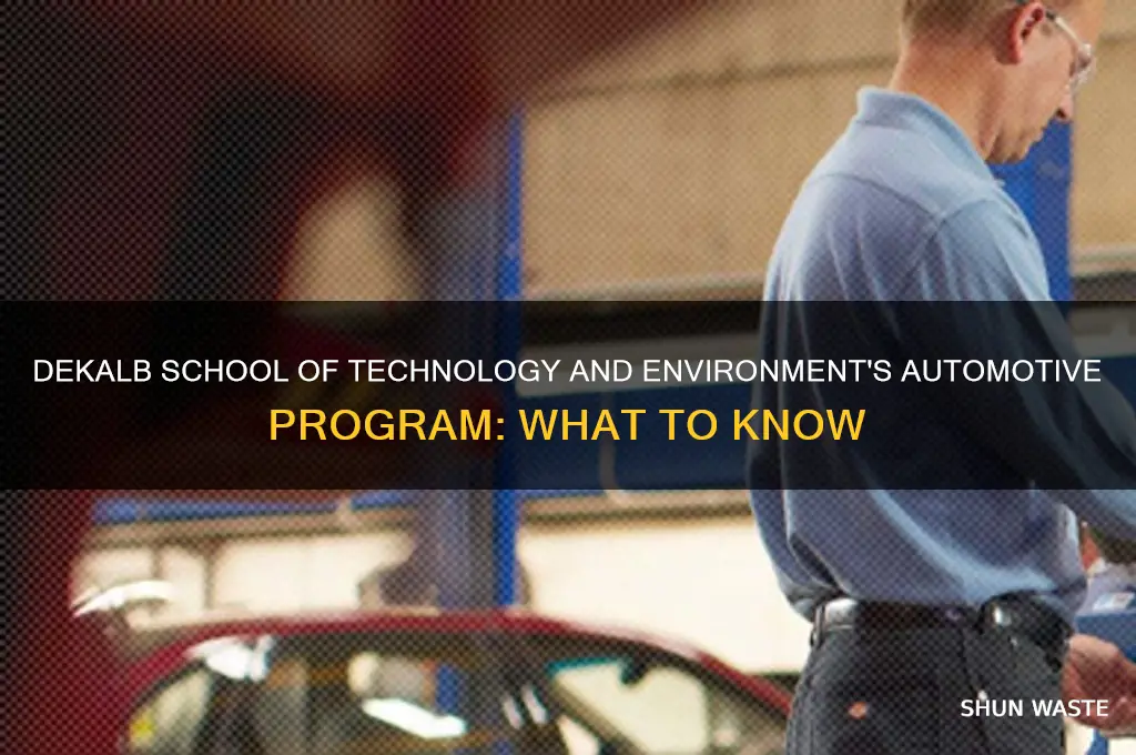 does dekalb school of technology and environment work on cars