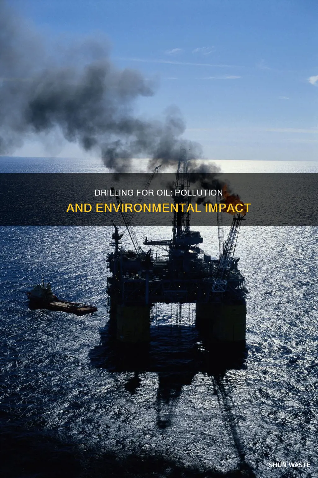 does drilling for oil cause pollution