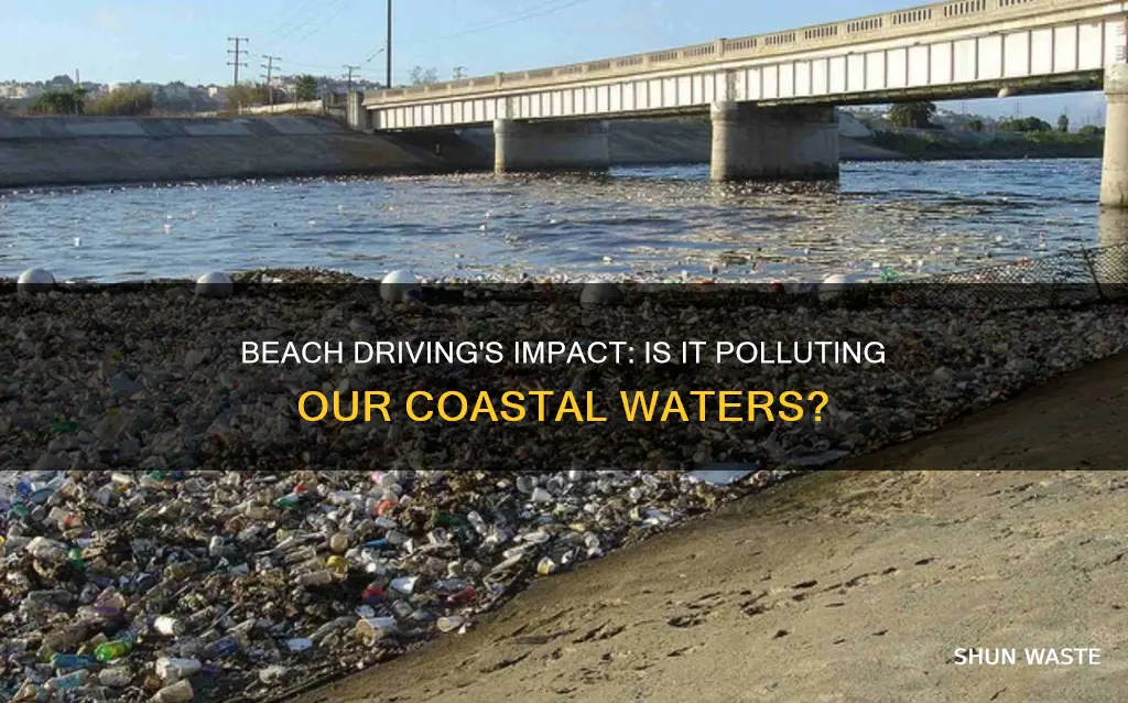 does driving on the beach pollute the water