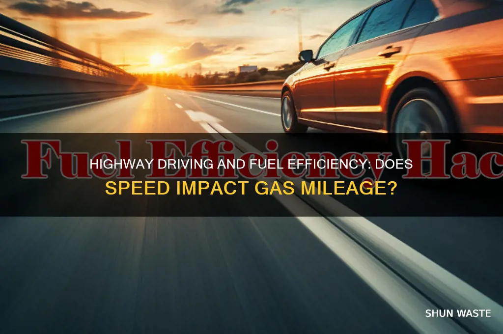 does driving on the highway waste more gas