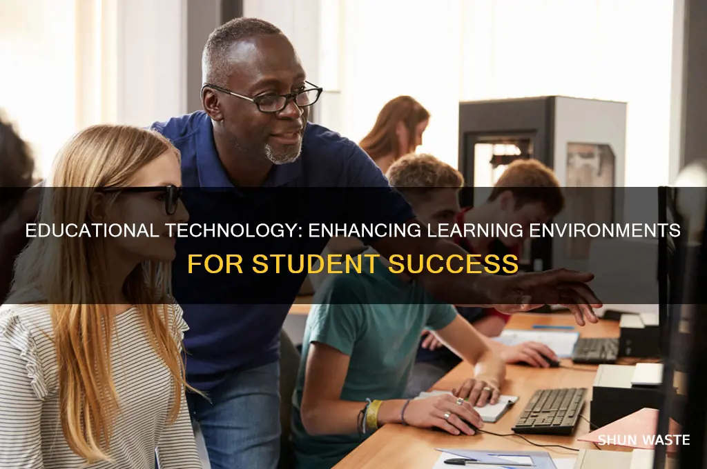does educational technology help create a conducive learning environment