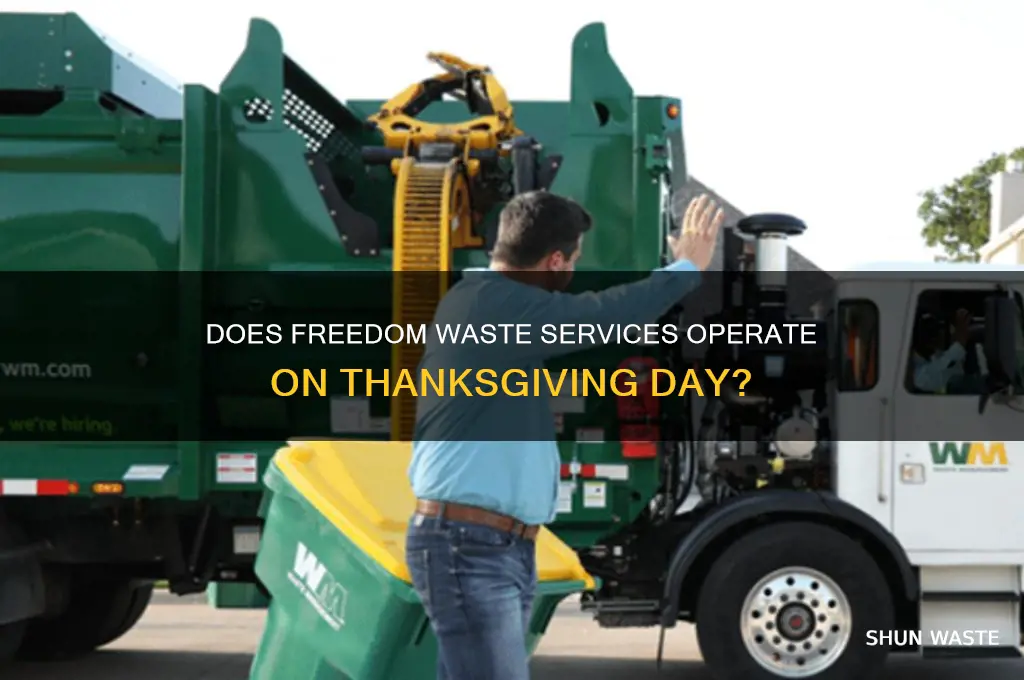 does freedom waste services pickup on thanksgiving