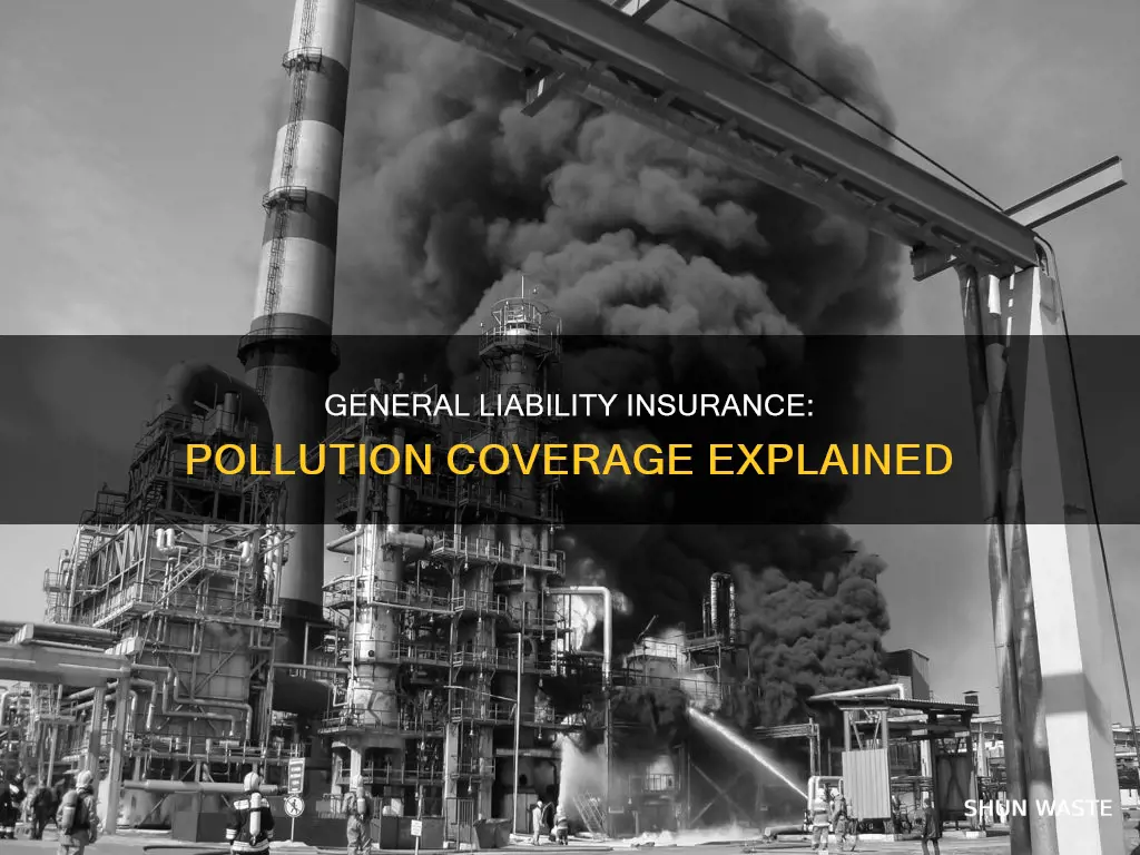 does general liability cover pollution