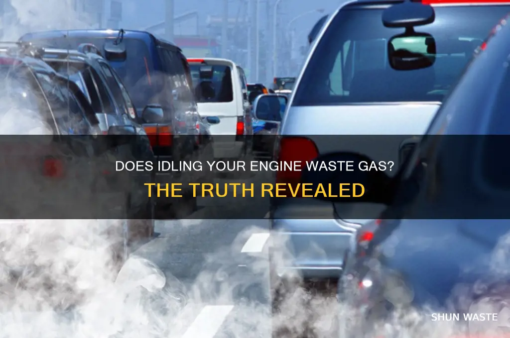 does having the engine on waste gas