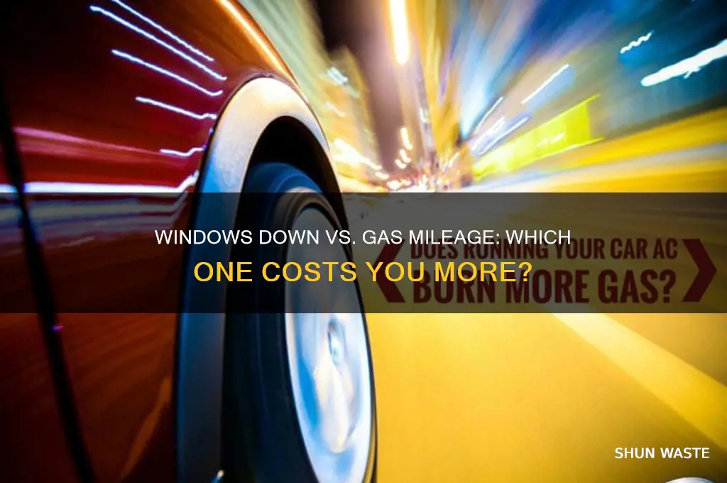 does having the windows down waste more gas