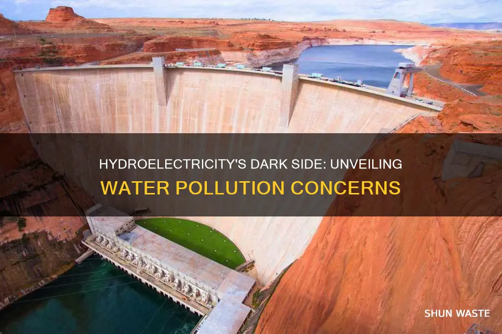 does hydroelecticity contribute to pollution in water