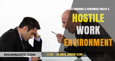 Ignoring Coworkers: Harmless Tactic or Hostile Work Environment Catalyst?